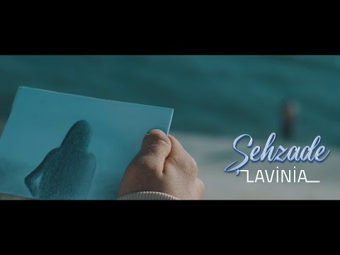 Şehzade - Lavinia | Official Video (prod. by Mirac)