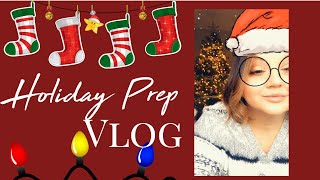 Vlog | Holiday Prep