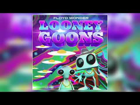FLOYD WONDER - "looney goons" (Official Audio)