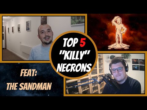 Top 5 Necron Damage Dealers With THE SANDMAN - War Zone Nephilim - 9th Edition - Warhammer 40k 2022