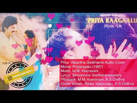 Priya Vasantha Geethama | Priyaragalu | MM Keeravani | Singer Raaja