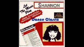 Shannon - Let The Music Play (1989 European Remixed Version)