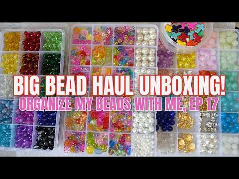 Big Beebeecraft Bead Haul Unboxing! Organize & Restock my beads with me! Ep 17