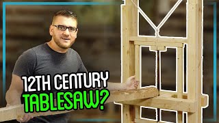 This 12th Century Table Saw Is A Huge Force Multiplier!