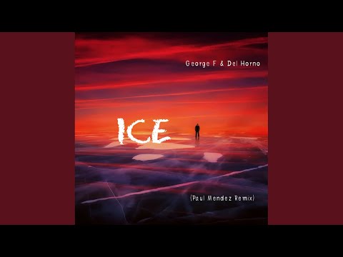 Ice (Paul Mendez Remix)