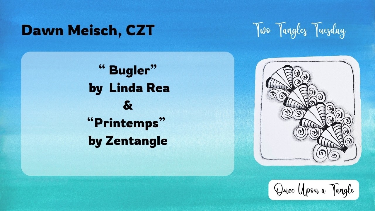 Two Tangles Tuesday: Bugler & Printemps | Zentangle Pattern