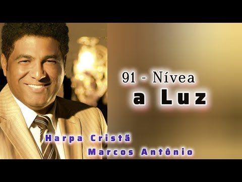 91 - Nívea a Luz  // Harpa Cristã (Marcos Antônio)