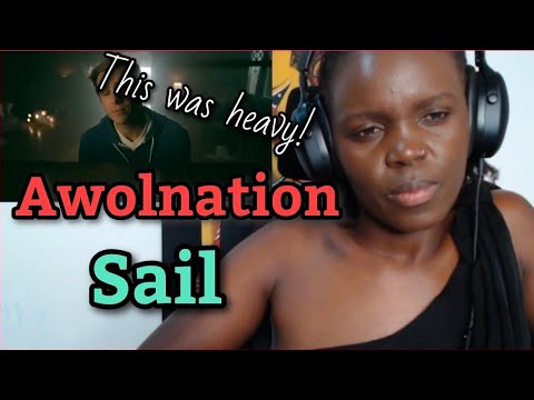 AFRICAN GIRL FIRST TIME HEARING Awolnation - Sail 
