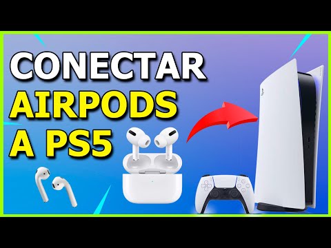 Guía: Cómo Conectar los AirPods Pro a la PS5