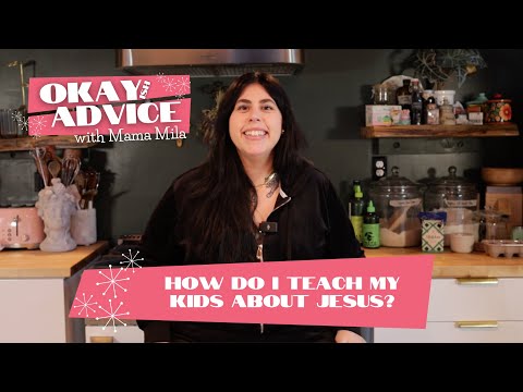 How Do I Teach My Kids About Jesus?