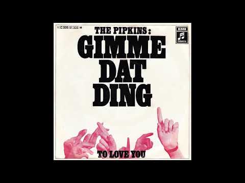 The Pipkins - Gimme Dat Ding - 1970
