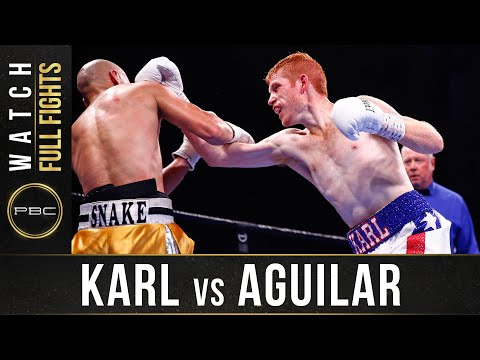 Karl vs Aguilar FULL FIGHT: November 2, 2019 - PBC on FS1