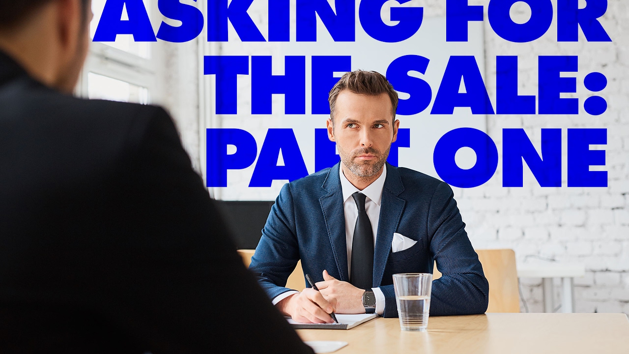 How To Ask for the Sale - Part 1 | How To Close Deals With Design Clients