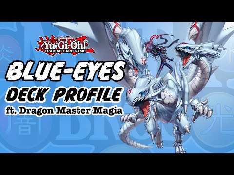 Yu-Gi-Oh! Blue-Eyes Deck Profile ft. DRAGON MASTER MAGIA + Combo Tutorial!