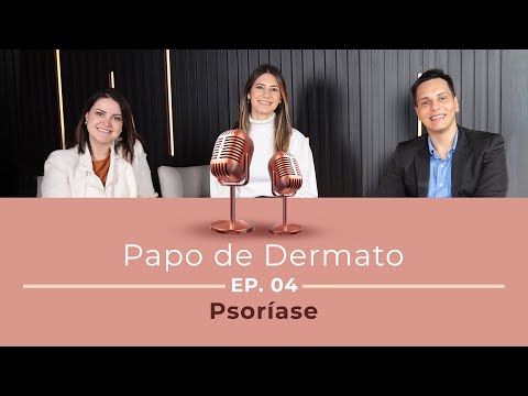 Papo de Dermato | Ep. 04: Psoríase Dr. Dimitri Luz