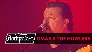 Omar &amp; The Howlers live | Rockpalast | 2005