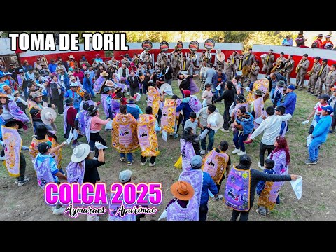 TRADICIONAL TOMA DE TORIL EN COLCA AYMARAES APURIMAC - 2025 - HRNS FLORES RAMIREZ- EN HONOR A LA VI.