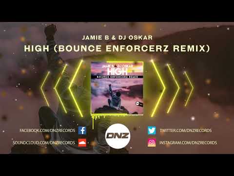 DNZF630 // JAMIE B & DJ OSKAR - HIGH BOUNCE ENFORCERZ REMIX (Official Video DNZ Records)
