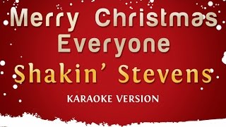 Shakin&#39; Stevens - Merry Christmas Everyone (Karaoke Version)