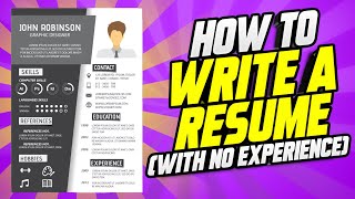 كورس HOW TO WRITE A RESUME WITH NO EXPERIENCE