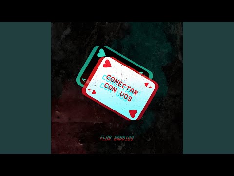 Conectar Con Vos - Flor Garrido
