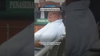 Kilas Peristiwa: Kronologi Terbongkarnya Kasus Kerangkeng Manusia di Kediaman Eks Bupati Langkat