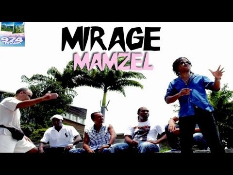 Mirage - Mamzel - Clip HD Officiel