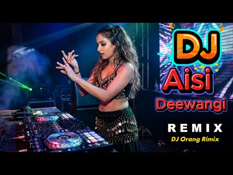 Aisi Deewangi - DJ Remix | Super Fast Bollywood DJ Song | Hindi Old Song New Remix