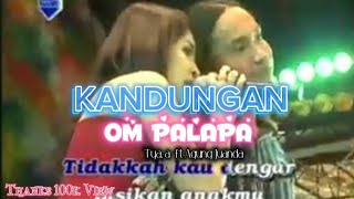 Download lagu KANDUNGAN - Tya Agustin Feat Agung Juanda - OM PALAPA mp3 Download lagu KANDUNGAN - Tya Agustin Feat Agung Juanda - OM PALAPA mp3