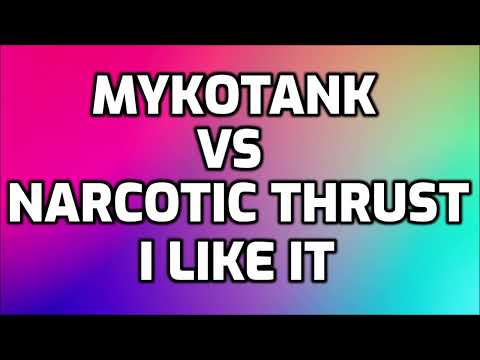 Mykotank Vs Narcotic Thrust -  I Like It [EURODANCE]