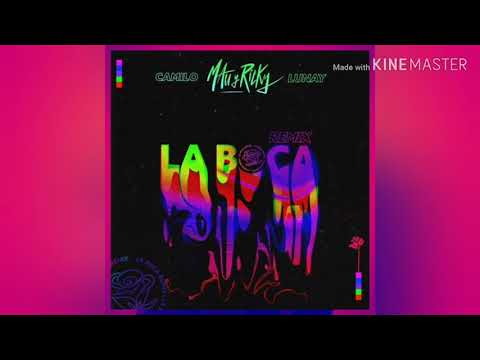 Mau y Ricky, Camilo, Lunay - La Boca (Remix X Audio)