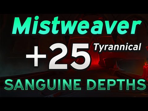 +25 Tyrannical Sanguine Depths Mistweaver Commentary (9.1.5)