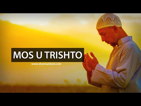 Mos u trishto kompensimi është prej Allahut.Ja si ti perballosh kritikat e te keqinjve ndaj teje