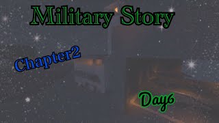 軍事物語 day6  さよなら。
