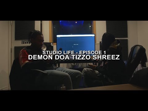 DEMON DOA x TIZZO x SHREEZ - STUDIO LIFE #1 (Shot by @tm_director)