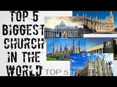 TOP 5 BIGGEST CHURCH IN THE WORLD
