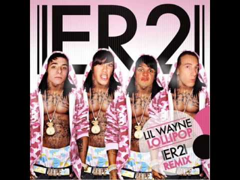 Lil' Wayne - Lollipop ( ER2 Remix )