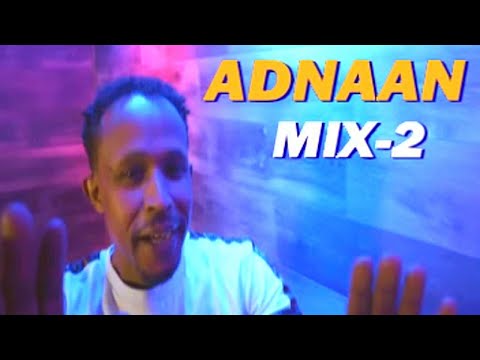 BEST OF ADNAN, DURRIYYAY* LOVELY OROMO MUSIC  ADNAN MAHAMMAD