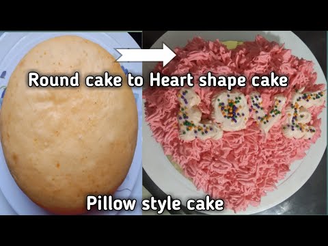 Round cake to Heart shape cake || Pillow style cake || bhagyashree's kitchen
