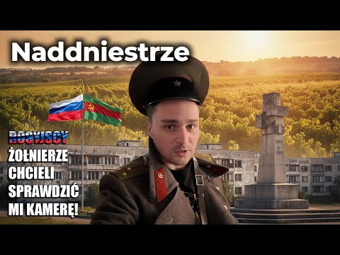 ODWIEDZIŁEM NADDNIESTRZE-CZY JEST TU BEZPIECZNIE?