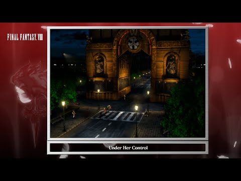 [Video Soundtrack] Under Her Control [FINAL FANTASY VIII]