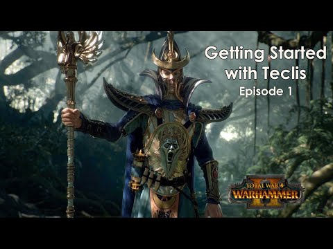 Getting started with Teclis on Legendary Total war Warhammer 2