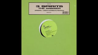 3 Spirits-The Answer (Disco Elements Mix)