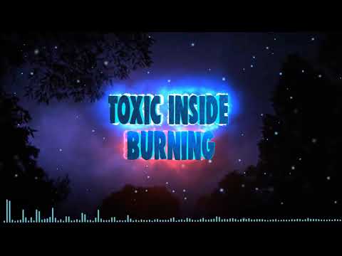 ToXic Inside - Burning [PREV]