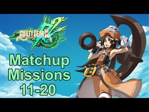 Guilty Gear Xrd REV 2 - Matchup Missions 11-20 (May)