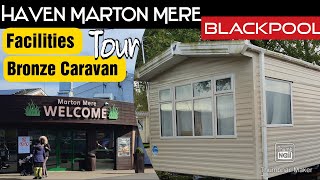 Haven Marton Mere Blackpool ⛱️ Facilities & Bronze Caravan Full Tour 🏖️ - Holida