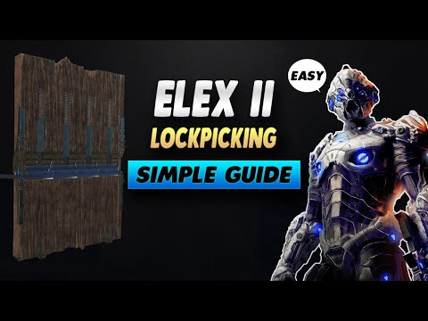 Elex 2 How To Pick Locks - Simple Guide