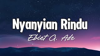 Download lagu Nyanyian Rindu - Ebiet G.Ade ( Lirik) mp3 Download lagu Nyanyian Rindu - Ebiet G.Ade ( Lirik) mp3