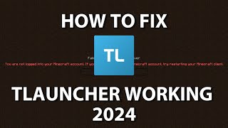 HOW TO FIX TLAUNCHER You are not logged into your minecraft account. I