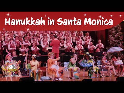 Hanukkah in Santa Monica | Seattle Men's Chorus